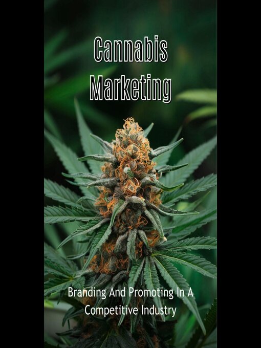 Title details for Cannabis Marketing by Derrick Parks - Available
